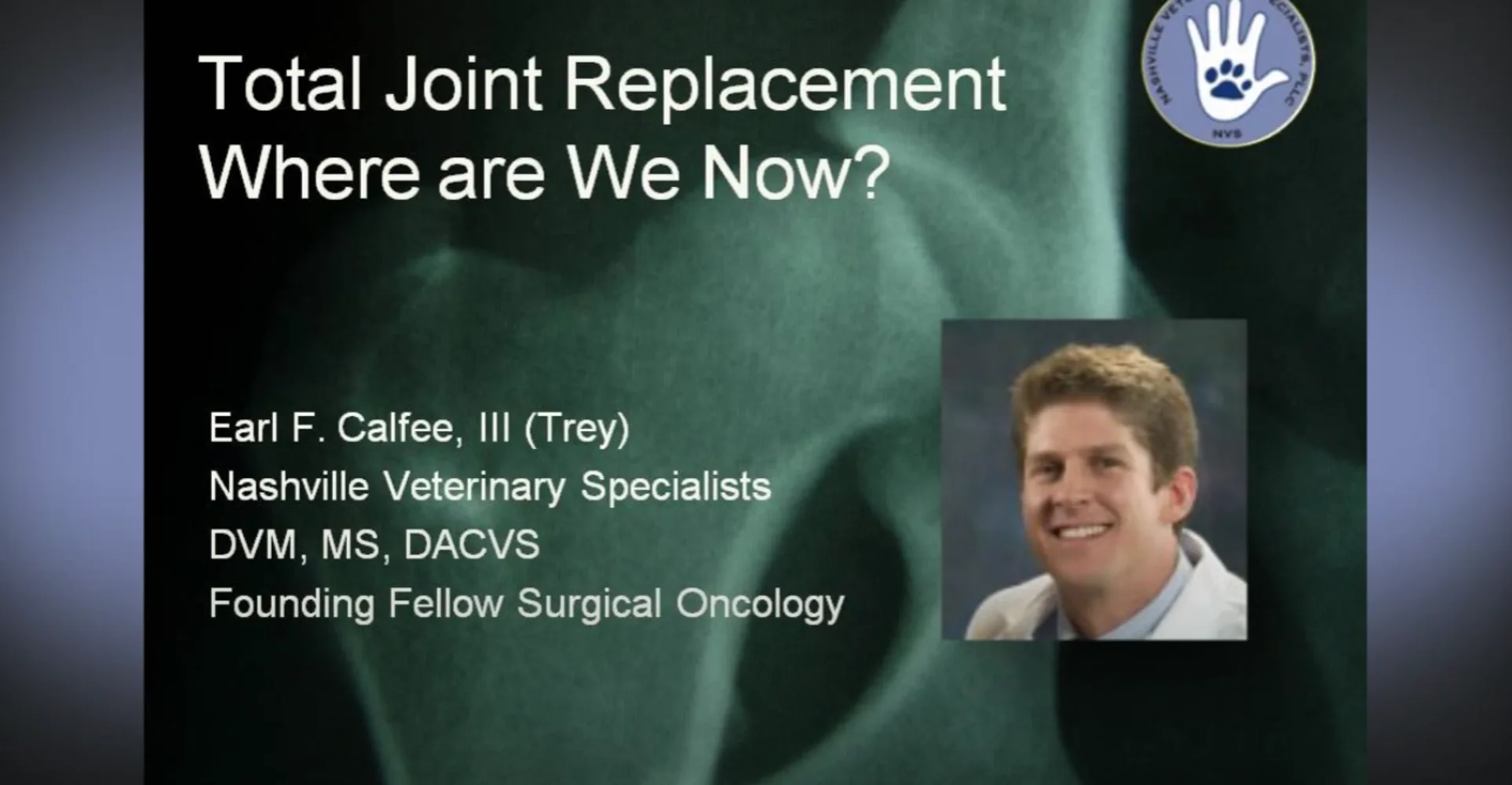 Total Joint Replacement, Veterinary Options Video at NVS